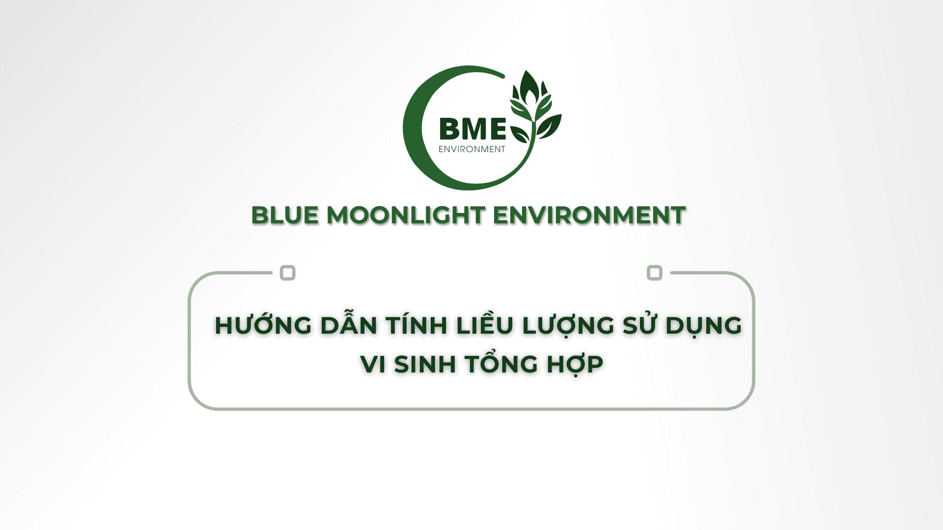 BẢNG TÍNH LIỀU LƯỢNG SỬ DỤNG CHO SẢN PHẨM VI SINH TỔNG HỢP