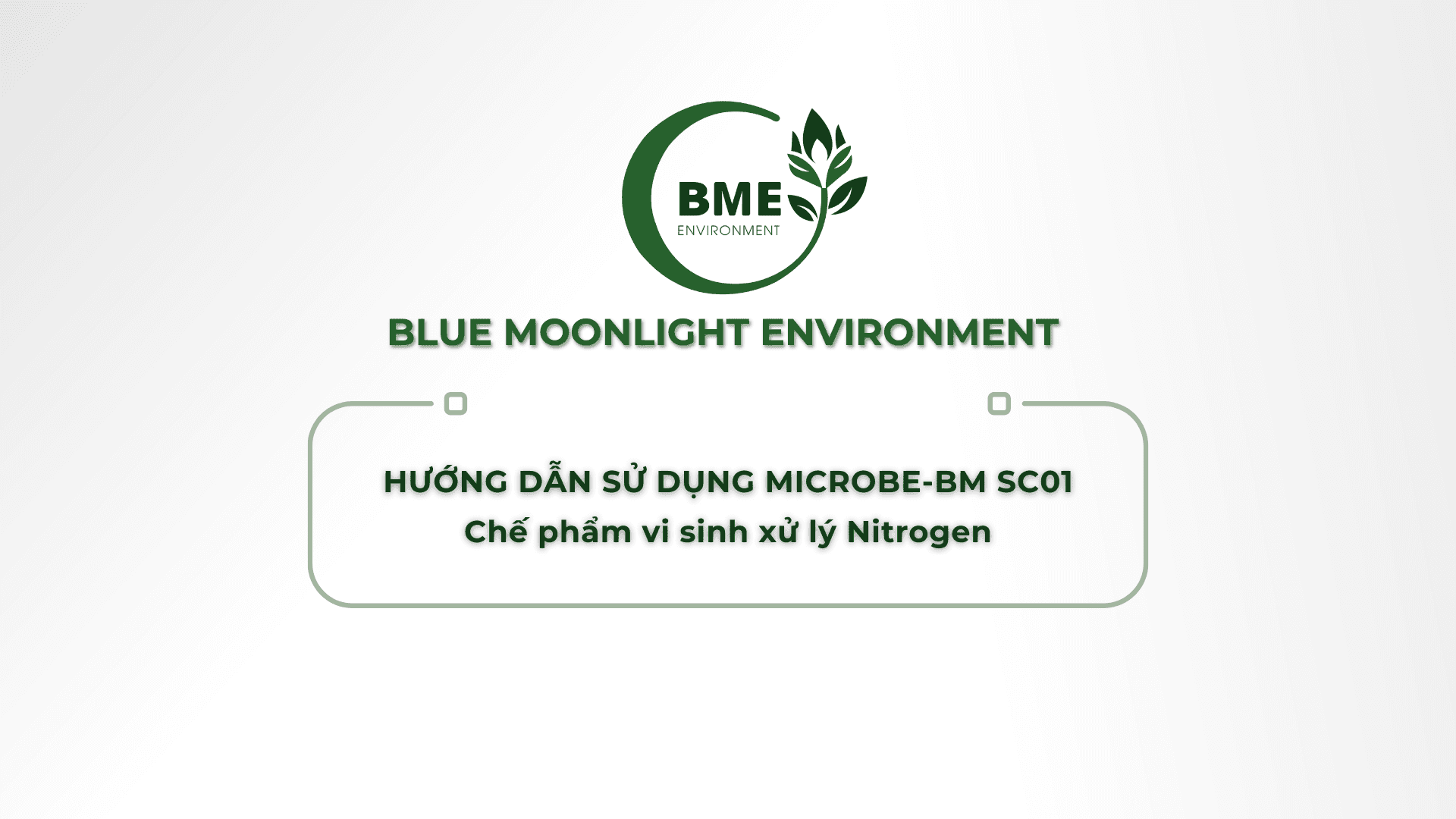 HƯỚNG DẪN SỬ DỤNG MICROBE-BM SC01